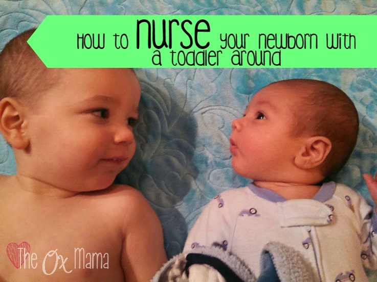 How To Nurse your Newborn With a Toddler Around